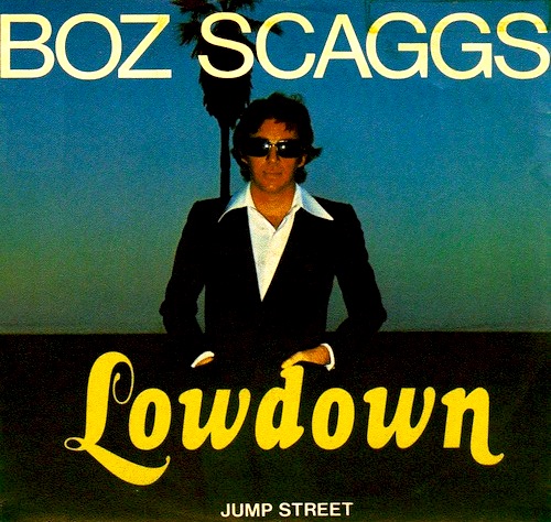 Boz Scaggs - Lowdown